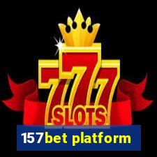 157bet platform